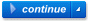 Continue